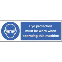 SAFETY SIGNS, Eye protection must be worn when operating this machine, 300 x 100mm, Each