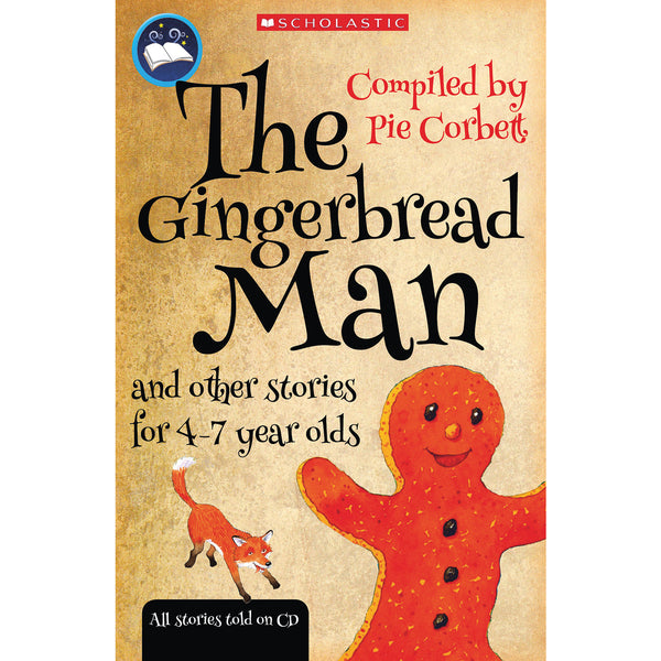 The Gingerbread Man, PIE CORBETT ANTHOLOGIES & AUDIO, Ages 4-7, Each